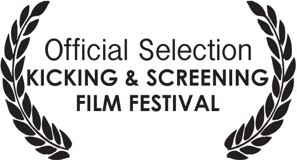 Kicking and Screening Film Festival Laurels